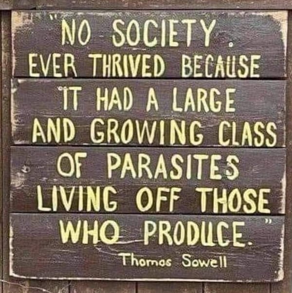 Thomas Sowell on Society and Parasites