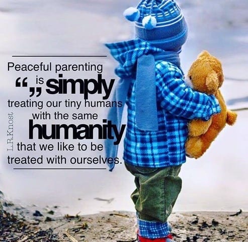 Peaceful parenting is …